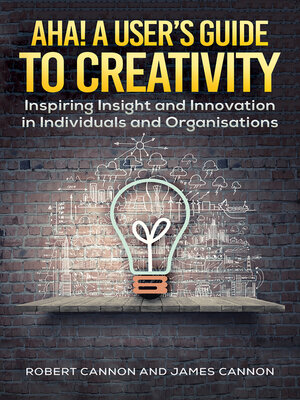 cover image of Aha! A User's Guide to Creativity